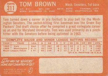1964 Topps #311 Tom Brown Back