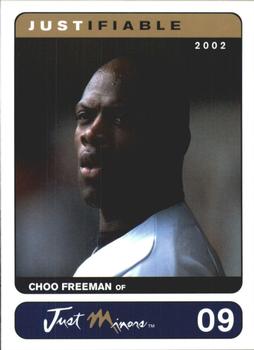 2002-03 Justifiable #9 Choo Freeman Front