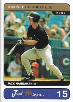 2002-03 Justifiable #15 Jack Hannahan Front