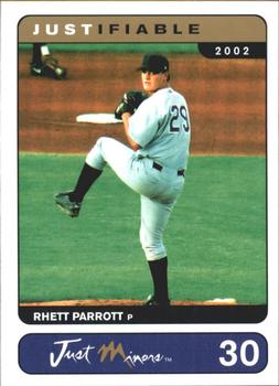 2002-03 Justifiable #30 Rhett Parrott Front