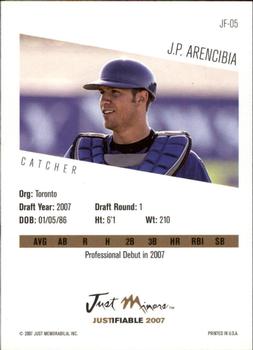 2007 Justifiable #JF-05 J.P. Arencibia Back