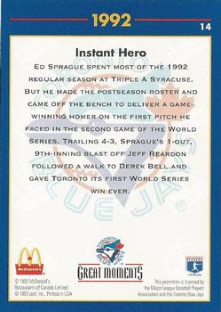 1993 Donruss McDonald's Toronto Blue Jays Great Moments #14 1992-WS Instant Hero (Ed Sprague) Back