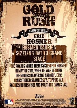 2012 Topps - Gold Rush Wrapper Redemption (Series 1) #90 Eric Hosmer Back