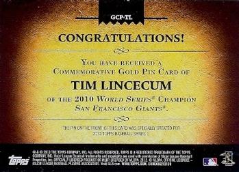 2012 Topps - Gold World Series Champion Commemorative Pins #GCP-TL Tim Lincecum Back