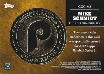 2012 Topps - Golden Greats Coins #GGC-MS Mike Schmidt Back