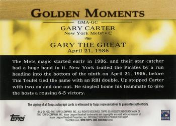 2012 Topps - Golden Moments Autographs #GMA-GC Gary Carter Back