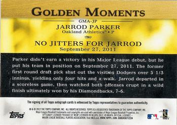 2012 Topps - Golden Moments Autographs #GMA-JP Jarrod Parker Back