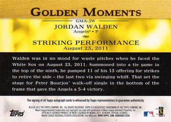2012 Topps - Golden Moments Autographs #GMA-JW2 Jordan Walden Back