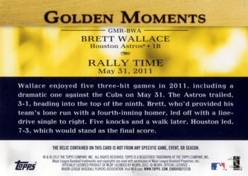 2012 Topps - Golden Moments Relics #GMR-BWA Brett Wallace Back