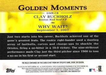 2012 Topps - Golden Moments Relics #GMR-CB2 Clay Buchholz Back