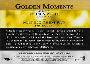 2012 Topps - Golden Moments Relics #GMR-VWE Vernon Wells Back