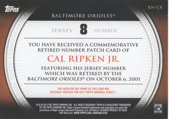 2012 Topps - Retired Number Patches #RN-CR Cal Ripken Jr. Back