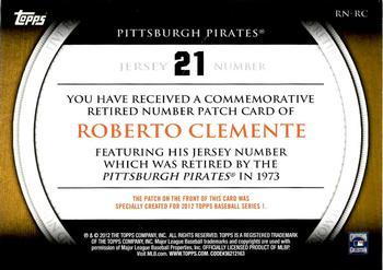 2012 Topps - Retired Number Patches #RN-RC Roberto Clemente Back