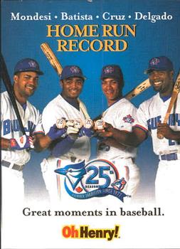 2001 Oh Henry! Toronto Blue Jays SGA #NNO Home Run Record (Raul Mondesi / Tony Batista / Jose Cruz Jr. / Carlos Delgado) Front