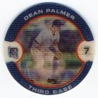 2000 Pacific 7-Eleven Coins #11 Dean Palmer Front