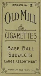 1910 Old Mill Cigarettes T210 #NNO Harry Kunkel Back