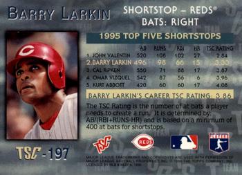 1996 Stadium Club - Members Only #197 Barry Larkin Back