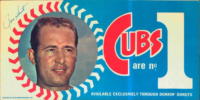 1970 Dunkin' Donuts Chicago Cubs Bumperstickers #NNO Ron Santo Front