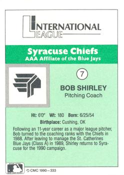 1990 CMC Syracuse Chiefs #7 Bob Shirley Back