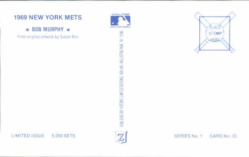 1989 Historic Limited Editions 1969 New York Mets Postcards #33 Bob Murphy Back