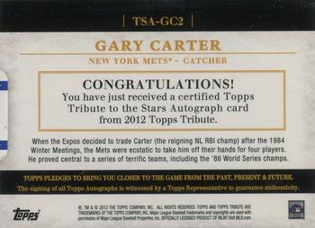 2012 Topps Tribute - Tribute to the Stars Autographs #TSA-GC2 Gary Carter Back