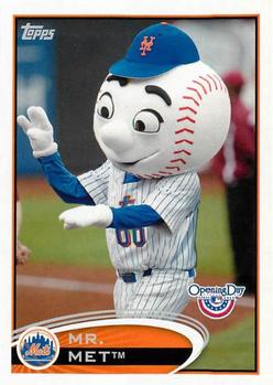 2012 Topps Opening Day - Mascots #M-7 Mr. Met Front