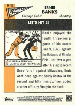2012 Topps Heritage - Baseball Flashbacks #BF-EB Ernie Banks Back