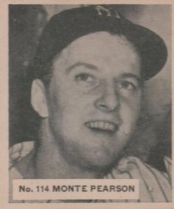 1936 World Wide Gum (V355) #114 Monte Pearson Front