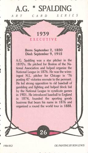 1984 Galasso Hall of Famers #26 A.G. Spalding Back