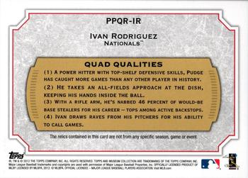 2012 Topps Museum Collection - Primary Pieces Quad Relics Red 75 #PPQR-IR Ivan Rodriguez Back