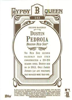 2012 Topps Gypsy Queen #143 Dustin Pedroia Back