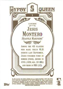 2012 Topps Gypsy Queen #1 Jesus Montero Back