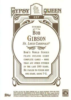2012 Topps Gypsy Queen #237 Bob Gibson Back