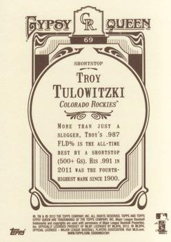 2012 Topps Gypsy Queen #69 Troy Tulowitzki Back