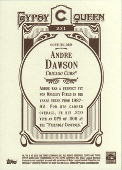 2012 Topps Gypsy Queen #231 Andre Dawson Back