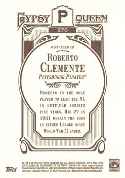 2012 Topps Gypsy Queen #270 Roberto Clemente Back