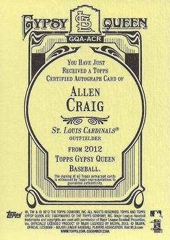2012 Topps Gypsy Queen - Autographs #GQA-ACR Allen Craig  Back