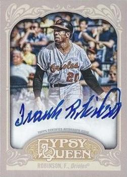 2012 Topps Gypsy Queen - Autographs #GQA-FR Frank Robinson  Front