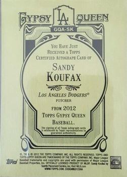2012 Topps Gypsy Queen - Autographs #GQA-SK Sandy Koufax  Back