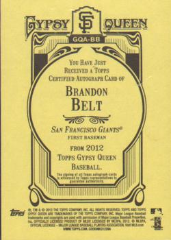 2012 Topps Gypsy Queen - Autographs #GQA-BB Brandon Belt  Back