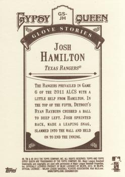 2012 Topps Gypsy Queen - Glove Stories #GS-JH Josh Hamilton  Back