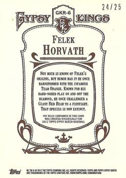 2012 Topps Gypsy Queen - Gypsy King Relics #GKR-6 Felek Horvath  Back