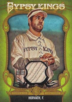 2012 Topps Gypsy Queen - Gypsy King Relics #GKR-6 Felek Horvath  Front