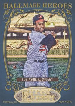 2012 Topps Gypsy Queen - Hallmark Heroes #HH-FR Frank Robinson  Front