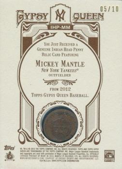 2012 Topps Gypsy Queen - Indian Head Penny #IHP-MM Mickey Mantle  Back