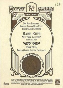 2012 Topps Gypsy Queen - Indian Head Penny #IHP-BRU Babe Ruth  Back