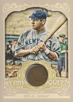 2012 Topps Gypsy Queen - Indian Head Penny #IHP-BRU Babe Ruth  Front