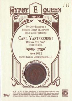 2012 Topps Gypsy Queen - Indian Head Penny #IHP-CY Carl Yastrzemski  Back