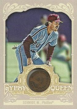 2012 Topps Gypsy Queen - Indian Head Penny #IHP-MS Mike Schmidt  Front