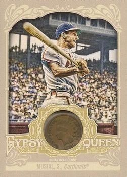 2012 Topps Gypsy Queen - Indian Head Penny #IHP-SM Stan Musial  Front